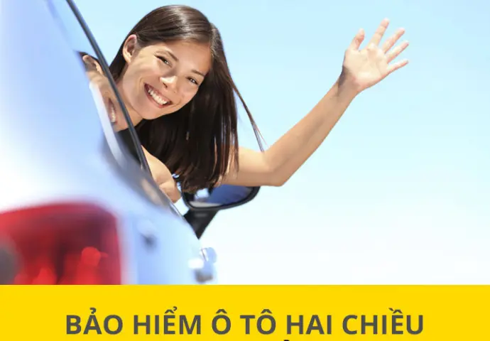 bảo hiểm 2 chiều xe ô tô