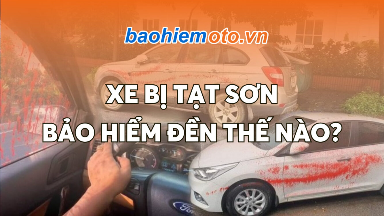 XE BỊ TẠT SƠN BẢO HIỂM ĐỀN THẾ NÀO?